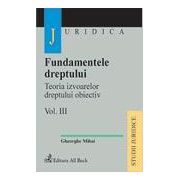 Fundamentele dreptului. Volumul III