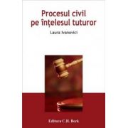 Procesul civil pe intelesul tuturor