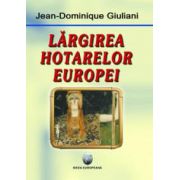 Largirea hotarelor Europei