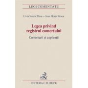 Legea privind registrul comertului. Comentarii si explicatii