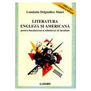 Literatura engleza si americana pentru bacalaureat si admitere in facultate