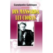 Din mansarda lui Cioran