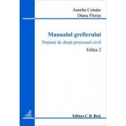 Manualul grefierului. Editia 2