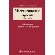 Microeconomie. Aplicatii. Editia 2