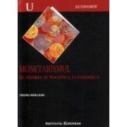 Monetarismul in teoria si politica economica