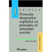 Protectia drepturilor copilului ca principiu al asistentei sociale