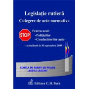 Legislatie rutiera. Culegere de acte normative. Editia a VII-a (actualizată la 30. 09. 2009)