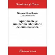 Experimente si simulari in laboratorul de criminalistica