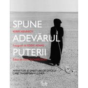 Spune adevărul puterii - Apărători ai drepturilor omului care transformă lumea