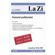 Statutul politistului (actualizat la 20. 06. 2009). Cod 355