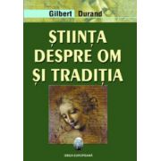 Stiinta despre om si traditia