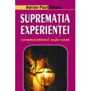 Suprematia experientei Conservatorismul anglo-saxon