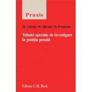 Tehnici speciale de investigare in justitia penala