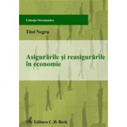 Asigurarile si reasigurarile in economie