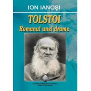 Tolstoi - Romanul unei drame