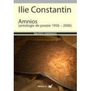 AMNIOS. ANTOLOGIE DE POEZIE 1956 – 2006