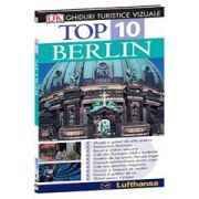 Top 10 BERLIN - Ghid turistic vizual