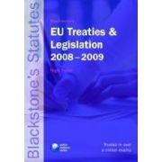 Blackstone s EU Treaties and Legislation 2008 - 2009 (Blackstone s Statutes)