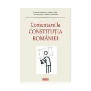 Comentarii la Constitutia Romaniei