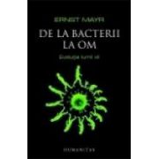 De la bacterii la om. Evolutia lumii vii