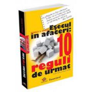 Eşecul în afaceri - 10 reguli de urmat