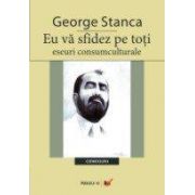 EU VA SFIDEZ PE TOTI – ESEURI CONSUMCULTURALE