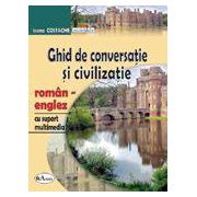 Ghid de conversatie si civilizatie roman-englez, cu suport multimedia