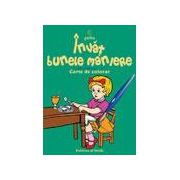 Invat bunele maniere (carte de colorat)