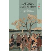 Japonia lui Lafcadio Hearn. Antologie de Donald Richie