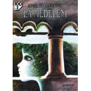 La Medeleni (3 volume)