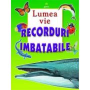 Recorduri imbatabile - Lumea vie