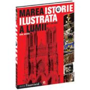 Marea istorie ilustrată a lumii - vol 3