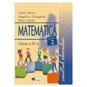 Matematica clasa a IV-a. Caietul elevului. Partea a II-a