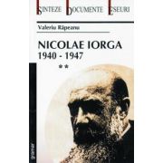 Nicolae Iorga - 1940 - 1947 - Vol II