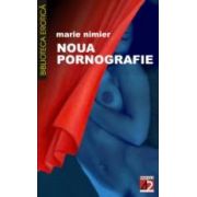 NOUA PORNOGRAFIE