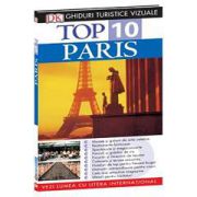 Top 10 PARIS - Ghid turistic vizual