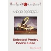 SELECTED POETRY / POEZII ALESE