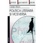 Politica literara si viceversa