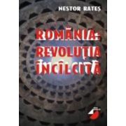 ROMANIA? REVOLUTIA INCALCITA