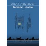 ROMANUL LONDREI, VOL. I