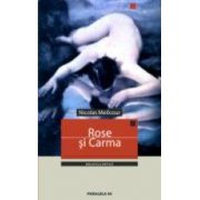 ROSE SI CARMA