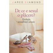 De ce e sexul o placere? Evolutia sexualitatii umane