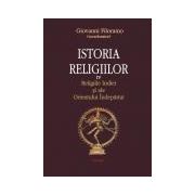 Istoria religiilor. Vol. IV Religiile Indiei si ale Orientului Indepartat