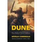 DUNE: BĂTĂLIA CORRINULUI CARTEA A TREIA A LEGENDELOR DUNEI