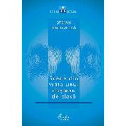 Scene din viata unui dusman de clasa