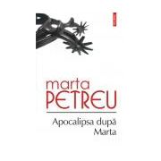 Apocalipsa dupa Marta