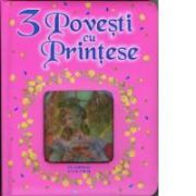 3 Povesti cu printese