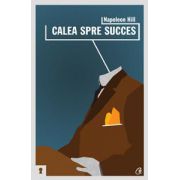 Calea spre succes. Sfaturi nepieritoare pentru zilele noastre