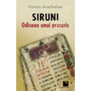 Siruni. Odiseea unui proscris