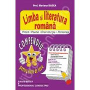 Limba si literatura romana (Proza-Poezie-Dramaturgie-Personaje). Compendiu pentru elevii de liceu